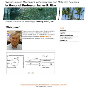 Symposium on Mechanics in Geophysical and Materials Sciences in Honor of Professor James R. Rice